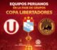 Los equipos peruanos y sus grupos en la Copa Libertadores 2026